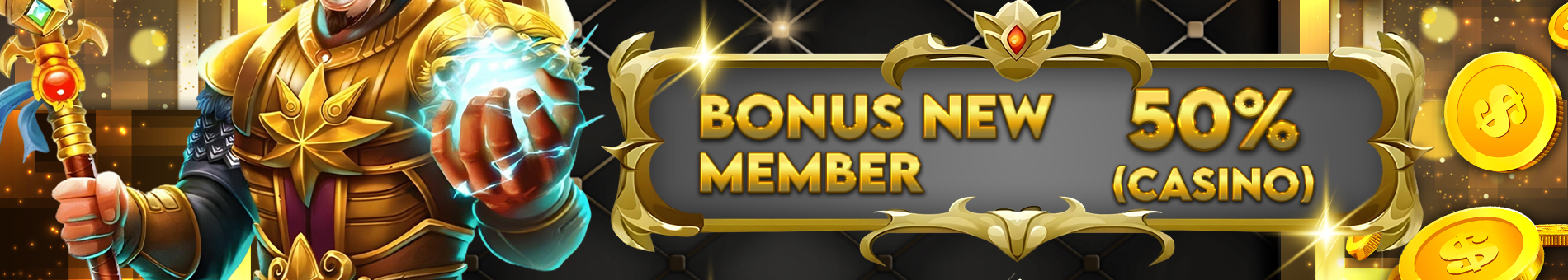 BONUS NEW MEMBER CASINO 50%